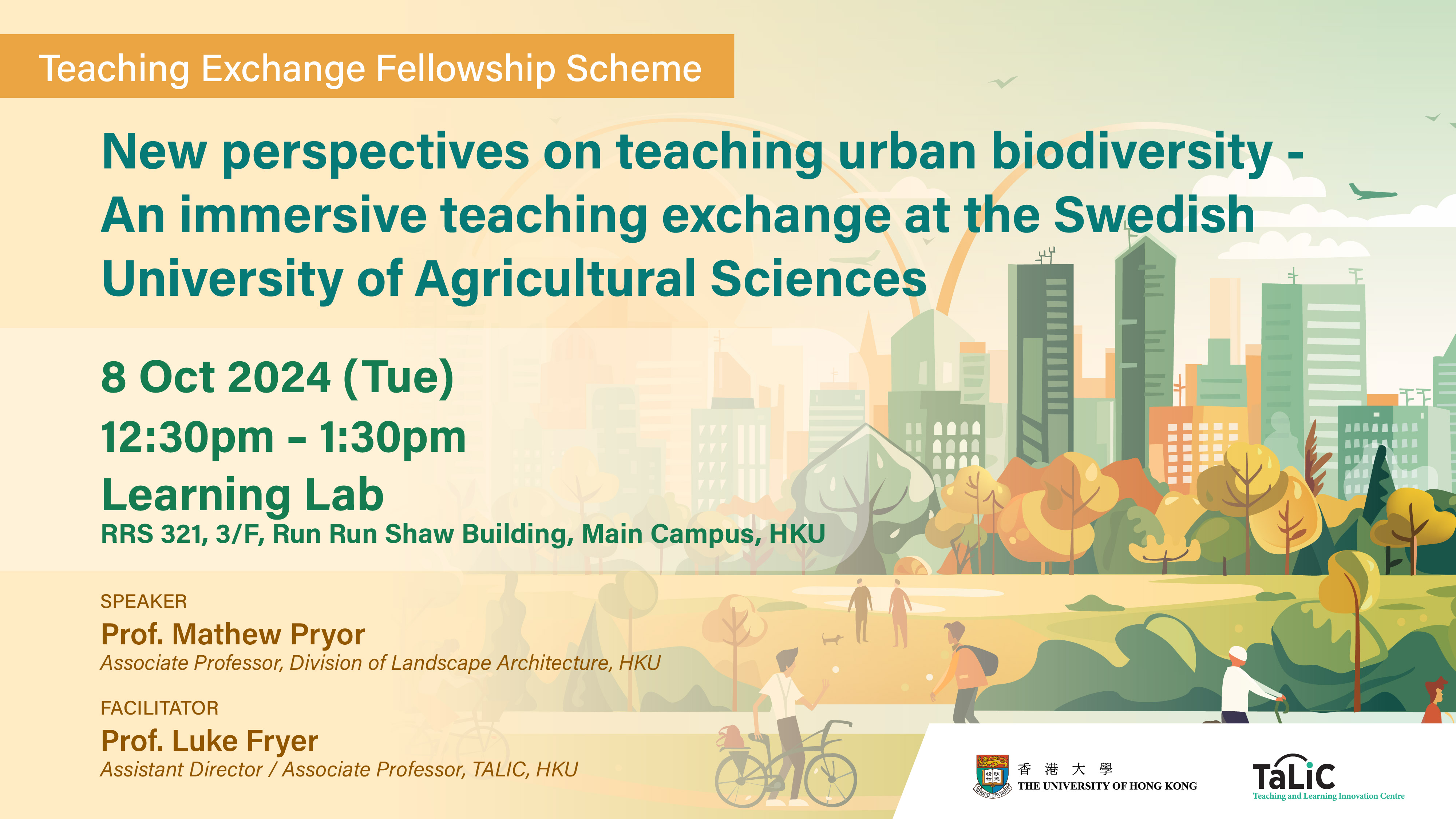 Teaching Exchange Fellowship Scheme Seminar – New perspectives on teaching urban biodiversity - An immersive teaching exchange at the Swedish University of Agricultural Sciences