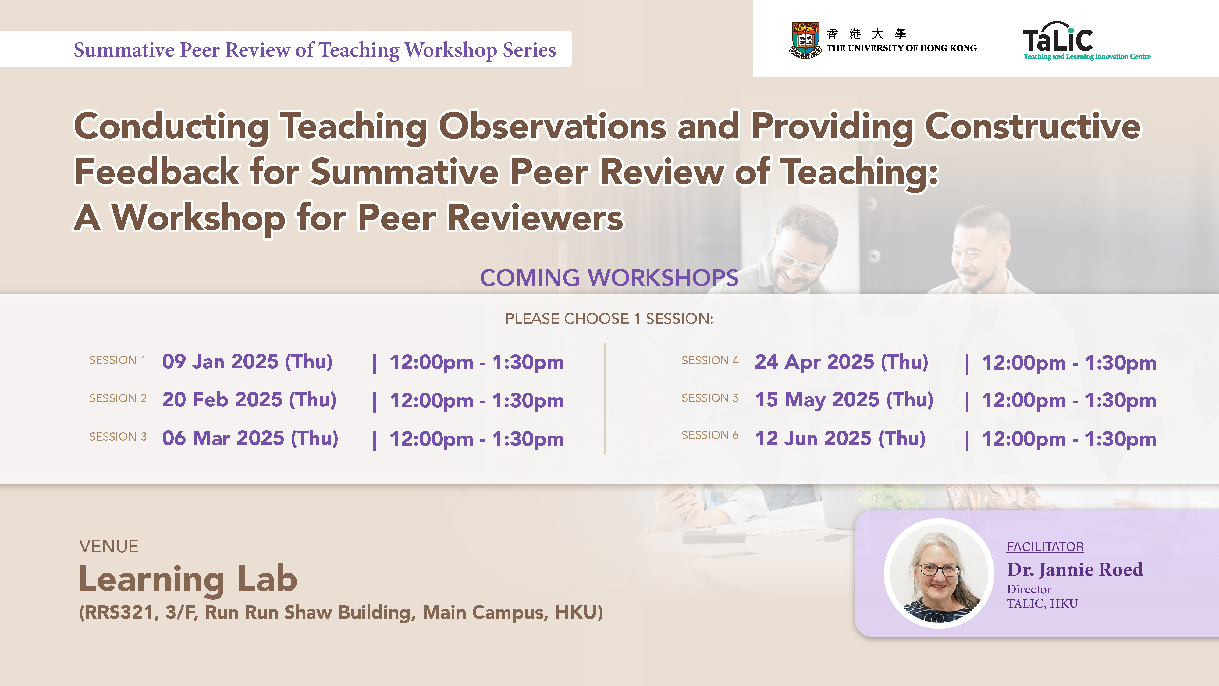 Conducting Teaching Observations and Providing Constructive Feedback for Summative Peer Review of Teaching: A Workshop for Peer Reviewers