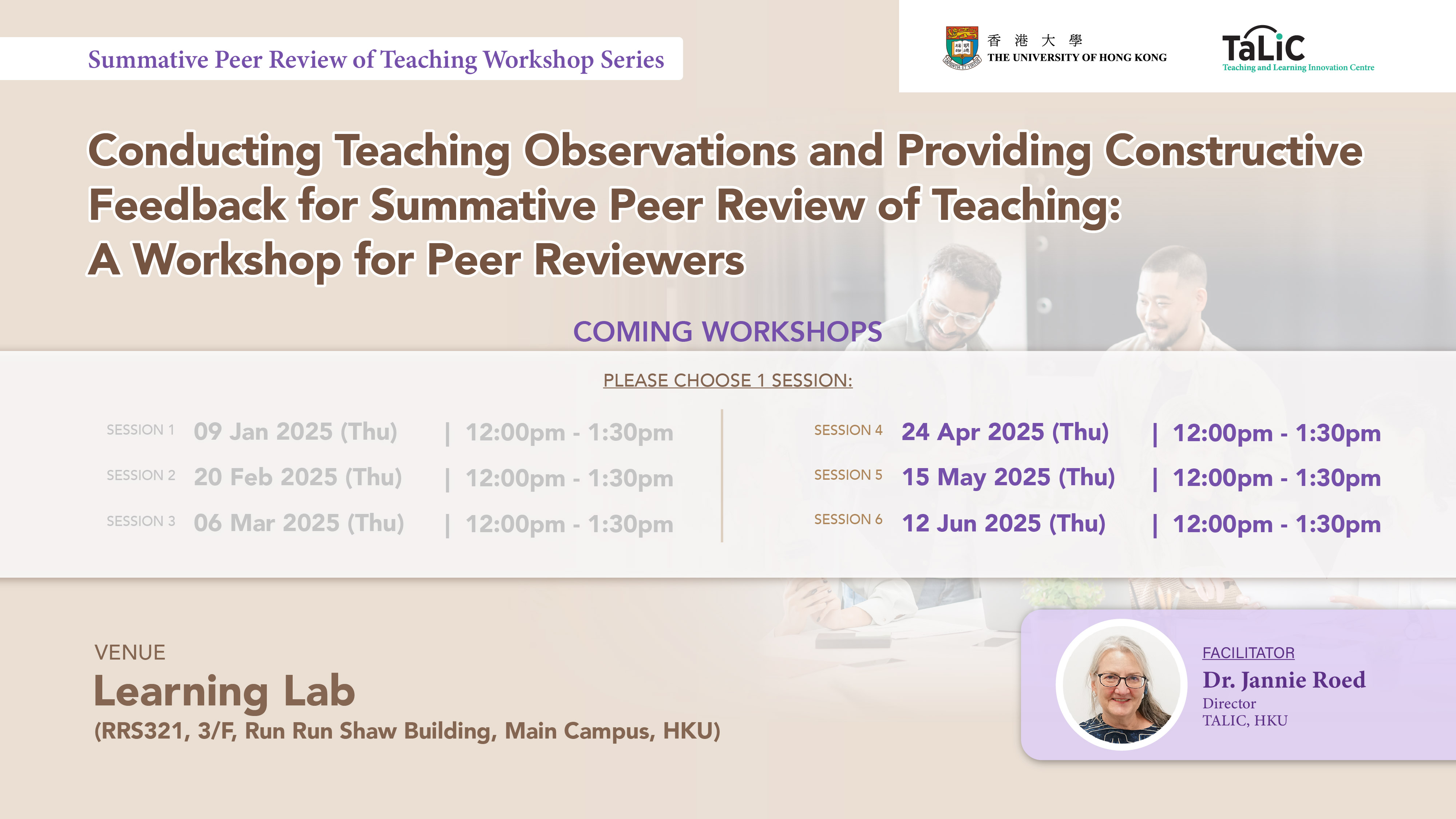 Conducting Teaching Observations and Providing Constructive Feedback for Summative Peer Review of Teaching: A Workshop for Peer Reviewers